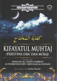 Sebagian orang meyakini bahwa peristiwa ini terjadi pada tanggal 27 rajab. Siri Ilmu Tasawuf Kifayatul Muhtaj Peristiwa Isra Dan Mi Raj By Ahmad Syihabuddin Al Qalyubi