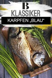 Karpfen Blau Rezept Karpfen Blau Karpfen Rezept Karpfen