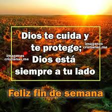 Feliz fin de semana pañaleros» «viernes… feliz fin de semana. Imagenes Cristianas Feliz Fin De Semana Frases