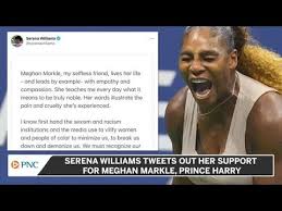 Serena jameka williams (born september 26, 1981) is an american professional tennis player and former world no. Serena Williams Tweets Out Her Support For Meghan Markle Prince Harry Youtube