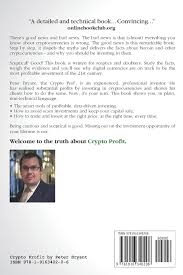 Of late, the top cryptocurrencies have been attracting i have deeply researched and shortlisted 12 best cryptocurrency to invest in now (stable cryptocurrencies) on the basis of a few key factors Crypto Profit Your Expert Guide To Financial Freedom Through Bryant Msc Mr Peter Amazon De Bucher