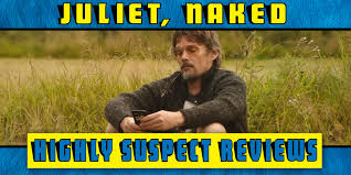 Highly Suspect Reviews: Juliet, Naked -