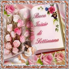 Risultati immagini per buon lunedÃ¬ e buon inizio di settimana