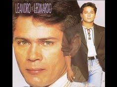 Aprende a tocar el cifrado de última canção (leonardo) en cifra club. 15 Ideias De Musicas Leandro E Leonardo Leonardo Musica