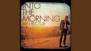 And Then You Love Someone By Ben Rector Invubu