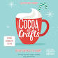 Cocoa and Crafts event in Paulden, AZ