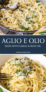 Aglio E Olio Combines Pasta Fresh Garlic And Extra Virgin Olive Oil Into One Amazingly Flavorful Dish In 2020 Pasta Dishes Aglio E Olio Recipe Pasta Recipes