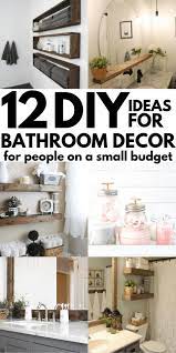 12 Diy Bathroom Decor Ideas On A Budget You Can T Afford To Miss Out On Diy Bathroom Decor Diy Home Decor On A Budget Diy Bathroom