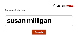 Susan milligan is a freelance writer based in washington, d.c. Susan Milligan Nangungunang Mga Yugto Ng Podcast