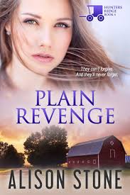 Plain Revenge (Hunters Ridge #4) by Alison Stone