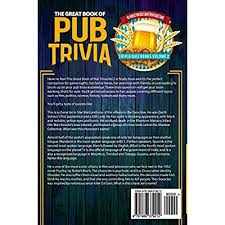We're about to find out if you know all about greek gods, green eggs and ham, and zach galifianakis. Buy The Great Book Of Pub Trivia Hilarious Pub Quiz Bar Trivia Questions Trivia Quiz Paperback March 11 2018 Online In Turkey 1986379213