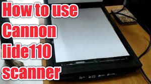 تحميل تعريف سكانر كانون canon canoscan lide 110 scanner driver الماسح الضوئي مباشر آخر اصدار. How To Use Canon Lide 110 Scanner Youtube