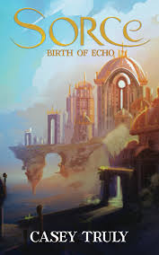 Amazon.com: Sorce: Birth of Echo (Encyclopocalypse Originals):  9781960721563: Truly, Casey: Books