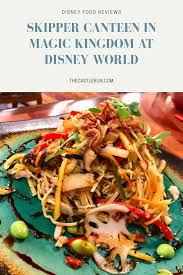 The Many Pleasures Of Jungle Navigation Co Ltd Skipper Canteen The Castle Run Food Reviews Disney Food Disney World Food