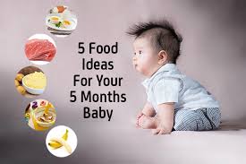 Top 5 Food Ideas For Your 5 Months Baby Geburtszeit Com