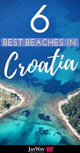 If You Re Looking For A Beach Holiday Destination There S No Place Quite Like Croatia Th Beach Holiday Destinations Holiday Destinations Croatia Travel Guide