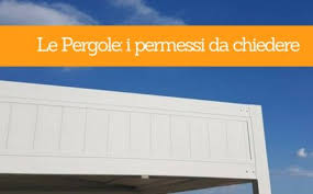 Maybe you would like to learn more about one of these? Permessi Per Pergotenda O Pergola La Legge Dice Che Non Servono Gani