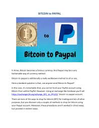 How to transfer bitcoin to paypal, without coinbase! Bitcoin To Paypal By Umme Salma Issuu