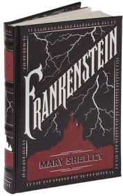 The Story Of Victor Frankenstein A Young Scientist Who Creates A Grotesque But Sapient Creature In An Unorthodox Scientif Books Barnes And Noble Classic Books