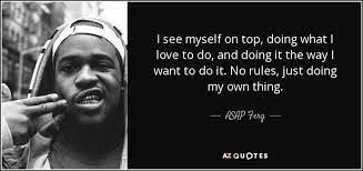 Collection of asap rocky quotes, from the older more famous asap rocky quotes to all new quotes by asap rocky. Quotes By Asap Ferg A Z Quotes