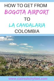 How To Get From Bogota Airport To City El Dorado Airport