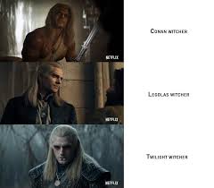 Conan Witcher Vs Legolas Witcher Vs Twilight Witcher The Witcher Tv Series The Witcher The Witcher Geralt Netflix