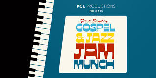 First Sunday Gospel & Jazz Jam Munch
