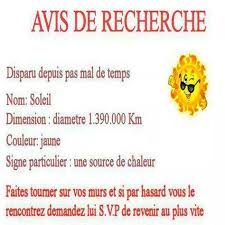 Avis De Recherche Disparu Depuis Pas Mal De Temps Nom Soleil Avis De Recherche Disparaitre Humour