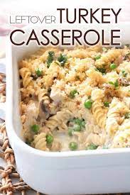 Turkey Casserole Recipe Turkey Casserole Recipe Turkey Casserole Recipes Leftover Turkey Casserole