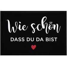 Fussmatte Mit Spruch Wie Schon Dass Du Da Bist Kaufland De