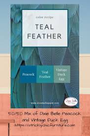 Dixie Belle Teal Feather Dixie Belle Paint Painting Furniture Diy Homemade Chalk Paint