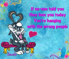 Pin By Wendy Hawes On Quotes Bugs Bunny Quotes Cartoon Quotes Told You So