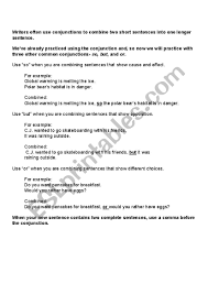 Combining sentences worksheet in a learning moderate can be used to test pupils skills and knowledge by addressing questions. Sentence Combining With So But Or Esl Worksheet By Katierichardson