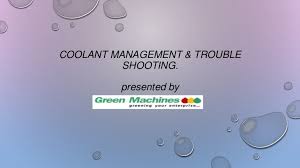 Machine Coolant Management Trouble Shooting