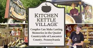 Kitchen kettle village has updated their hours and services. Kitchen Kettle Village Couples Can Make Lasting Memories In The Quaint Countryside Of Lancaster County Pennsylvania