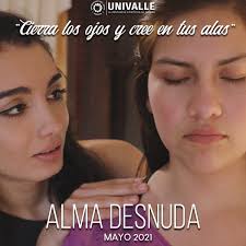 Univalle estrenará en mayo la webserie 🌐 sociojuvenil '𝗔𝗹𝗺𝗮  𝐃𝗲𝘀𝗻𝘂𝗱𝗮' 🌸 ¿TE LAS VAS A PERDER? Un producto de ficción a favor de  la lucha contra la discriminación y la violencia de