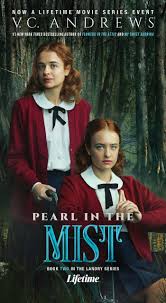 Flowers in the attic is a 1979 gothic novel by v. Pearl In The Mist Book By V C Andrews Official Publisher Page Simon Schuster