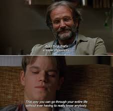 You don't know anyone named johnny hopkins. Anamorphosis And Isolate Movie Quotes Good Will Hunting Tv Quotes