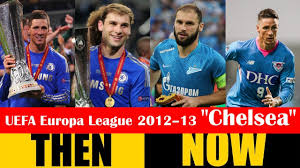 What's your take on these fixtures? Uefa Europa League 2012 13 Champion Chelsea Then And Now 2018 Hd Youtube