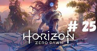 Horizon Zero Dawn Gameplay Walkthrough Ultra Hard Part 25 Horizon Zero Dawn Gameplay Horizon Zero Dawn Dawn