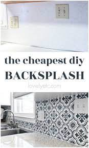 The Cheapest Diy Backsplash Ever Diy Backsplash Inexpensive Backsplash Ideas Cheap Kitchen Backsplash