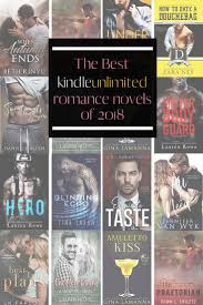 The Best Kindle Unlimited Romance Books Of 2018 Kindle Unlimited Romances Kindle Romance Books Good Romance Books