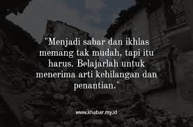 Kata kata bijak islam berikut juga berisikan beberapa kata motivasi dari para ulama besar dan tokoh islam dunia. 1001 Kata Kata Sabar Quotes Bijak Inspiratif Dan Memotivasi