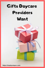 But what kind of teacher gift should you get? Gifts Daycare Providers Would Like Most