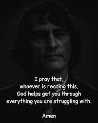 I pray that, that, whoever is IS reading this, God helps get you through  everything you are struggling with. Amen