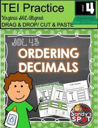 Tei Technology Enhanced Item Printable Practice Order Decimals Va Sol 4 5 Ordering Decimals Fraction Activities Ink Saver