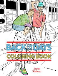Find lots of easy and adult coloring books in pdf format online at primarygames. Amazon Com Back In The Days Coloring Book 9781576878095 Shabazz Jamel Books