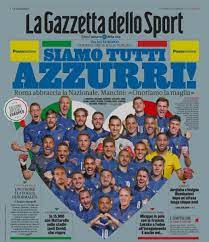 Si prospetta dunque un ritorno con la nazionale dell'ex rossonero mario balotelli forte dei suoi 38 gol con il nizza e. La Gazzetta Dello Sport Turns Blue For The Azzurri S Opening Euro 2020 Game Forza Italian Football