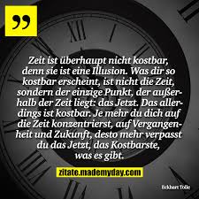 The first edition of die zeit was first published in hamburg on 21 february 1946. Zeit Ist Uberhaupt Nicht Kostbar Made My Day