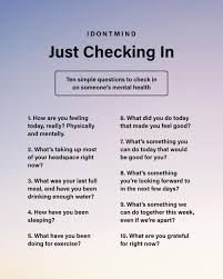 A good conservation isn't all about making statements. Just Checking In 10 Minutes 10 Questions Idontmind Your Mind Matters Talk About It